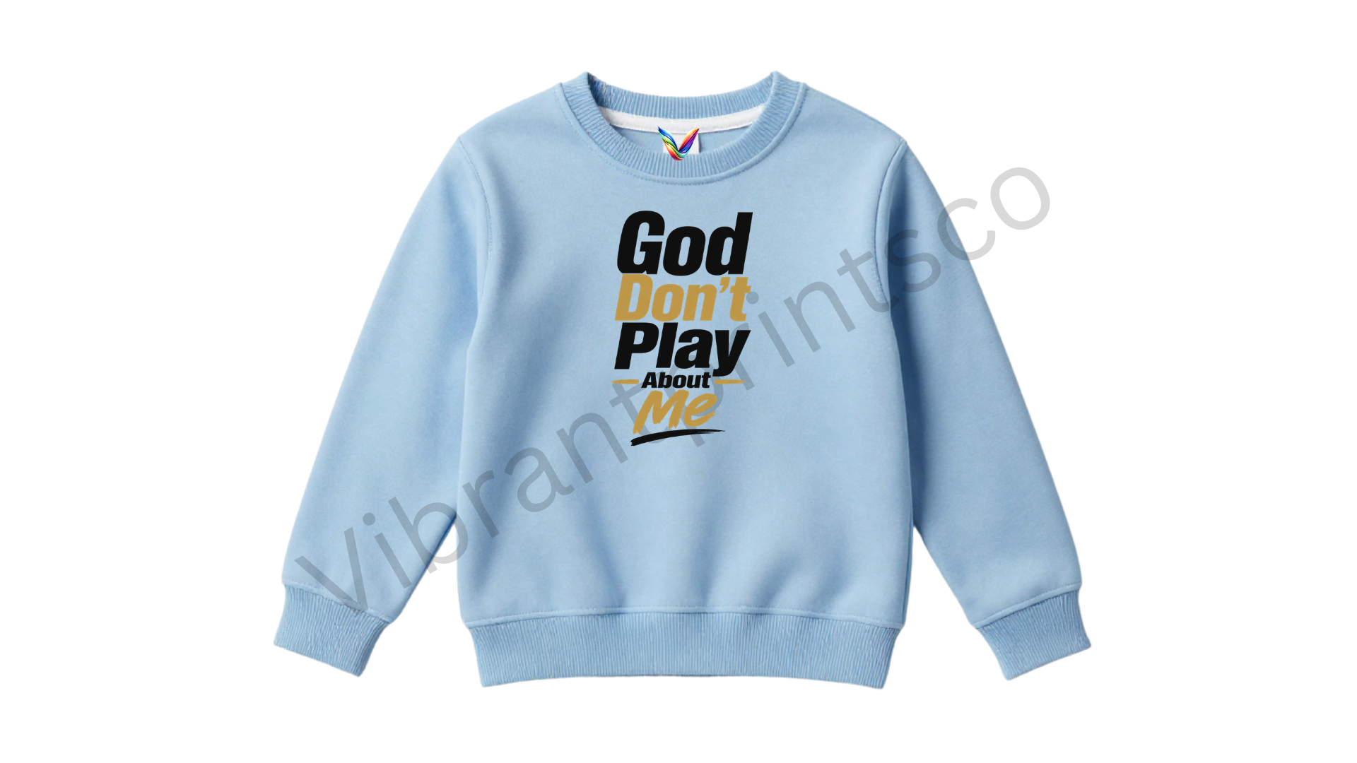 "God Don't Play" Sweatshirt