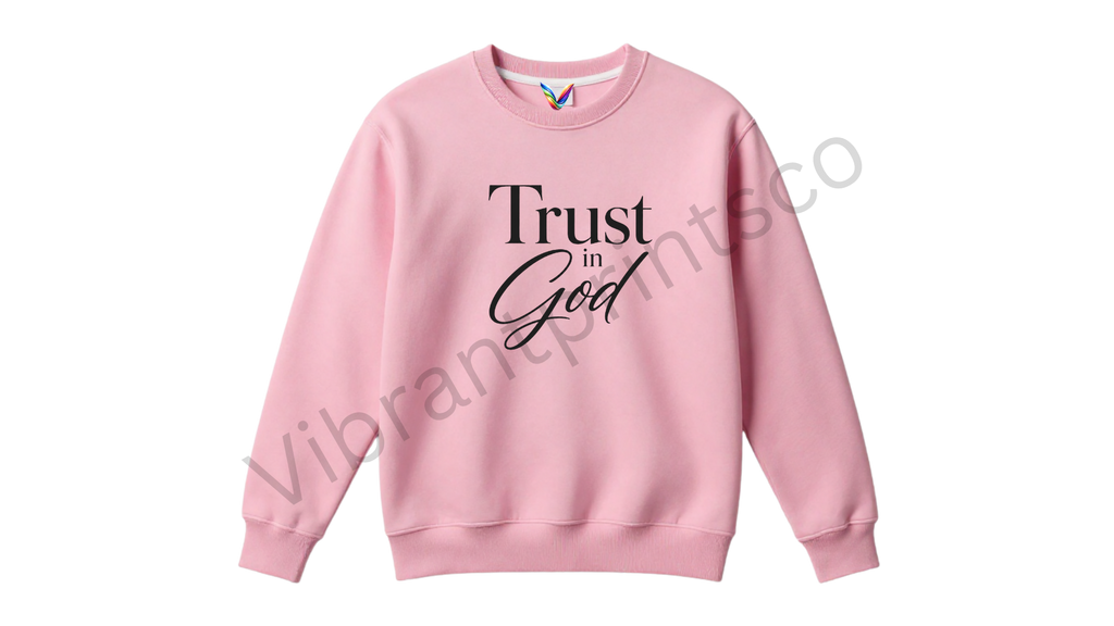 "Trust God" Sweatshirt