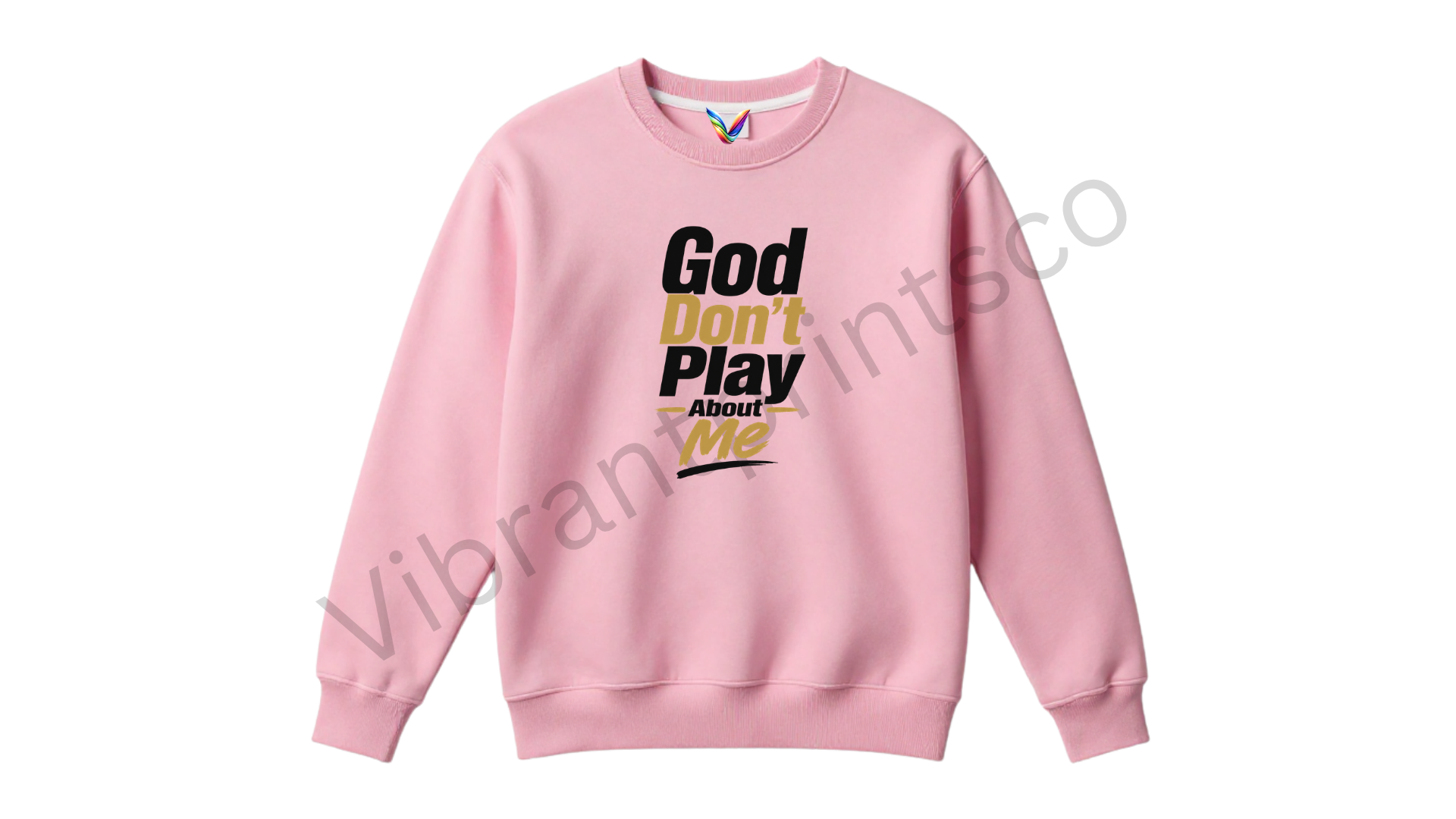 "God Don't Play" Sweatshirt