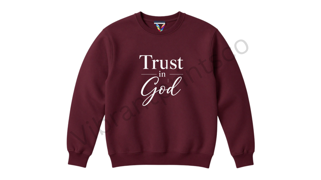"Trust God" Sweatshirt