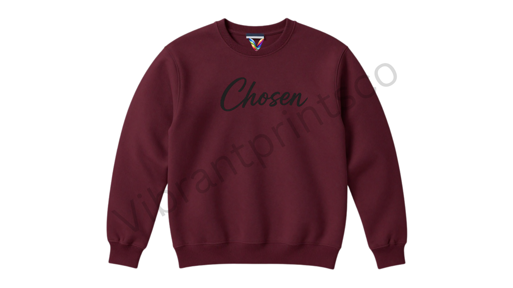 "Chosen" Sweatshirt