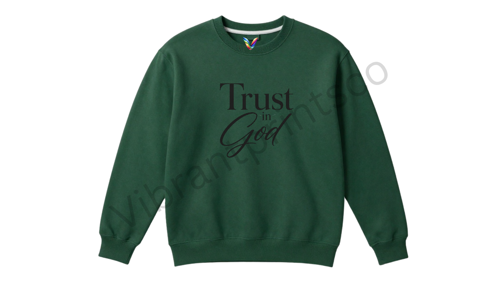 "Trust God" Sweatshirt
