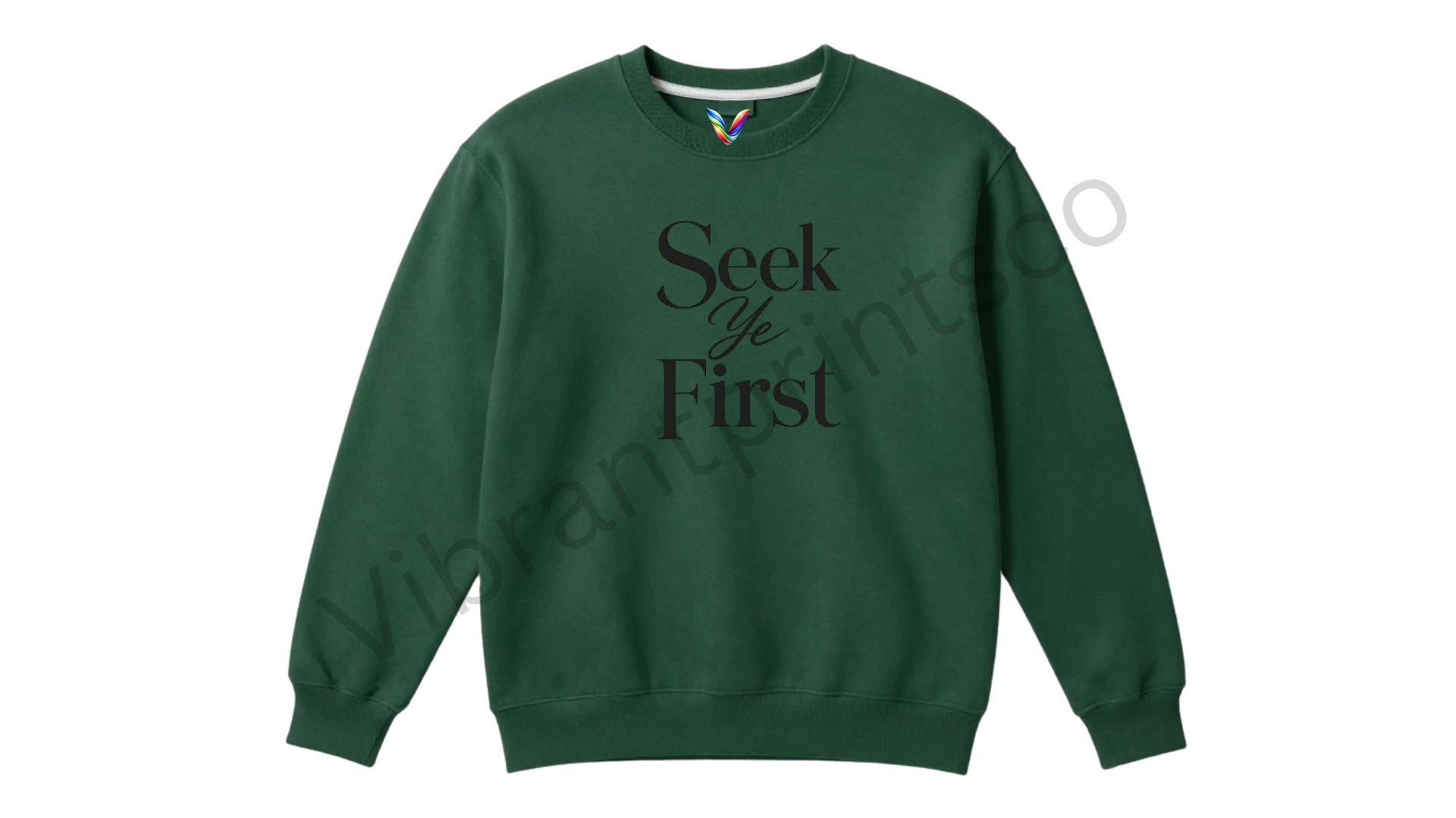 "Seek Ye First" Sweatshirt