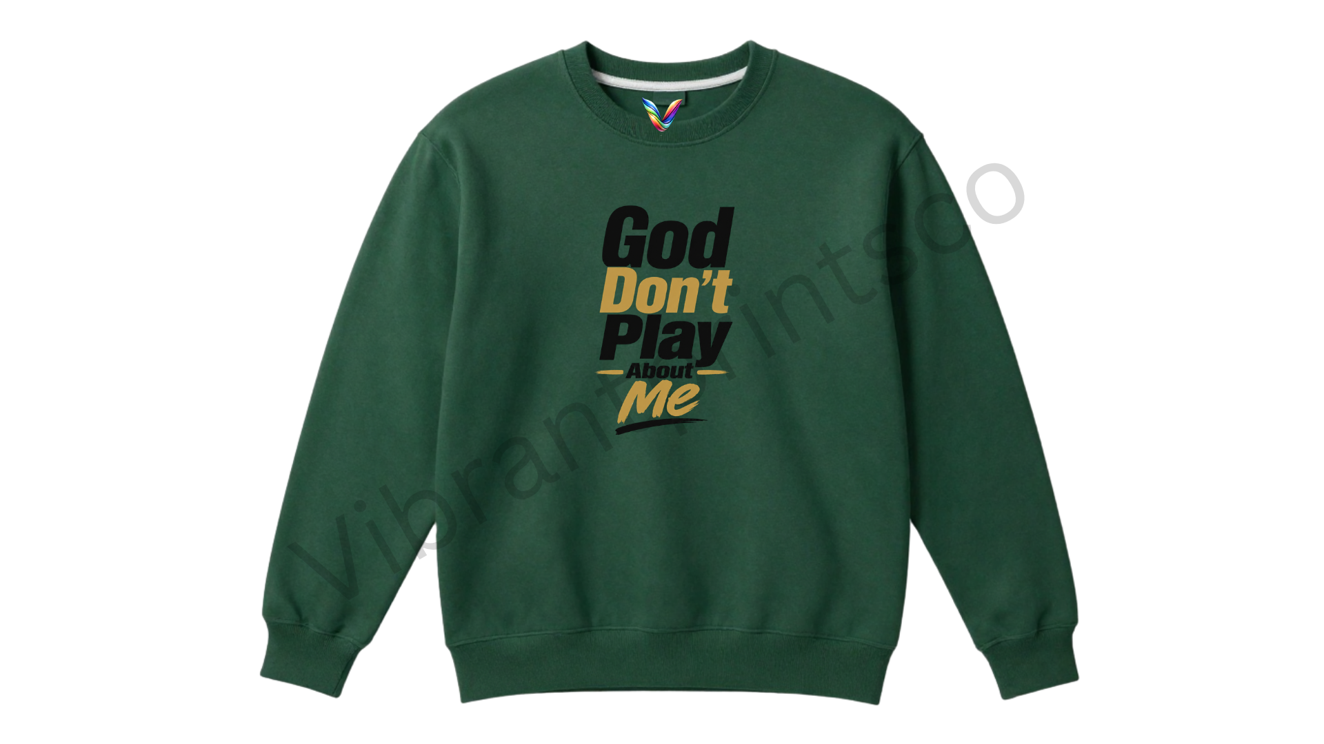 "God Don't Play" Sweatshirt