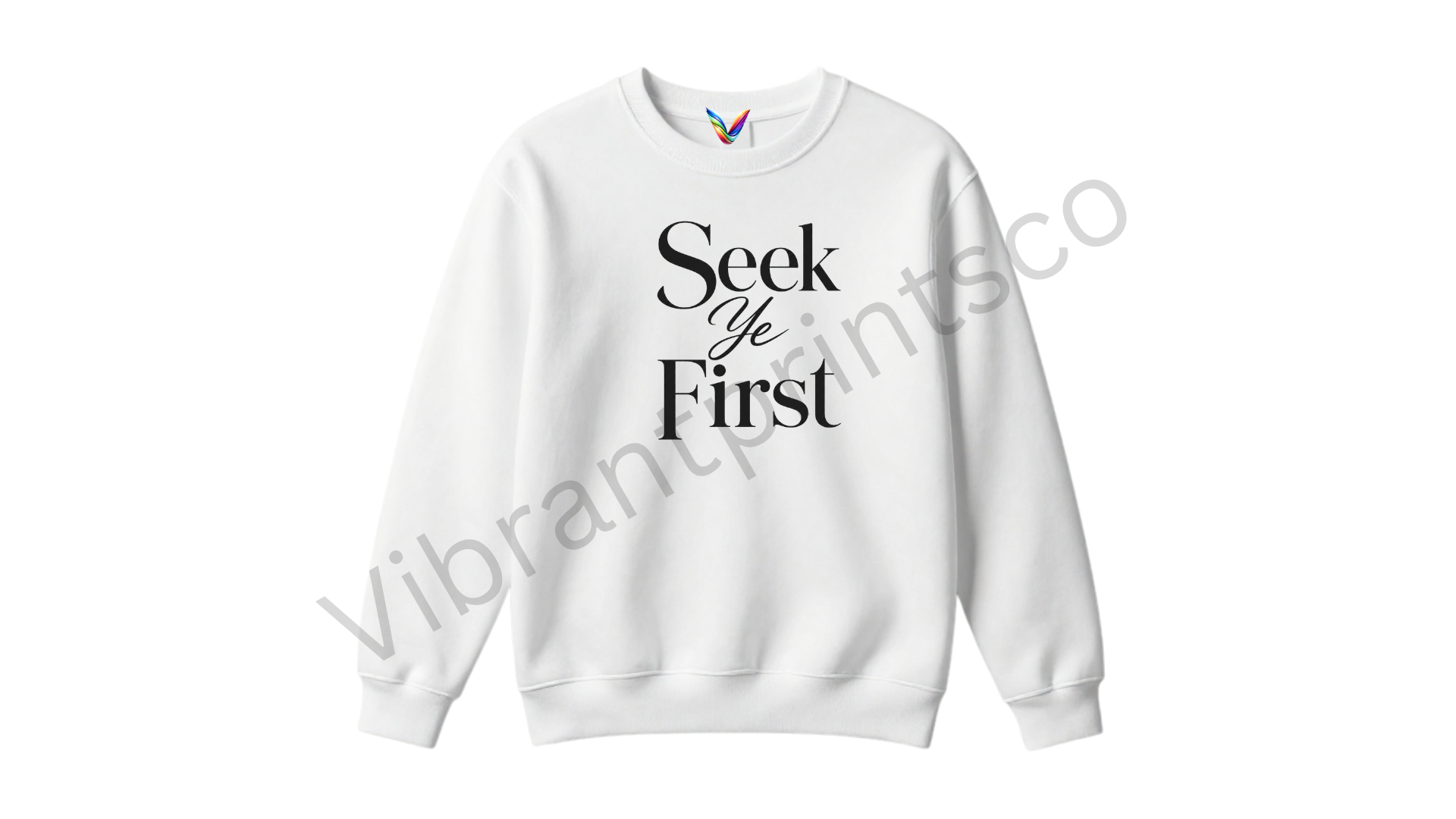 "Seek Ye First" Sweatshirt