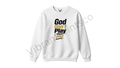 "God Don't Play" Sweatshirt