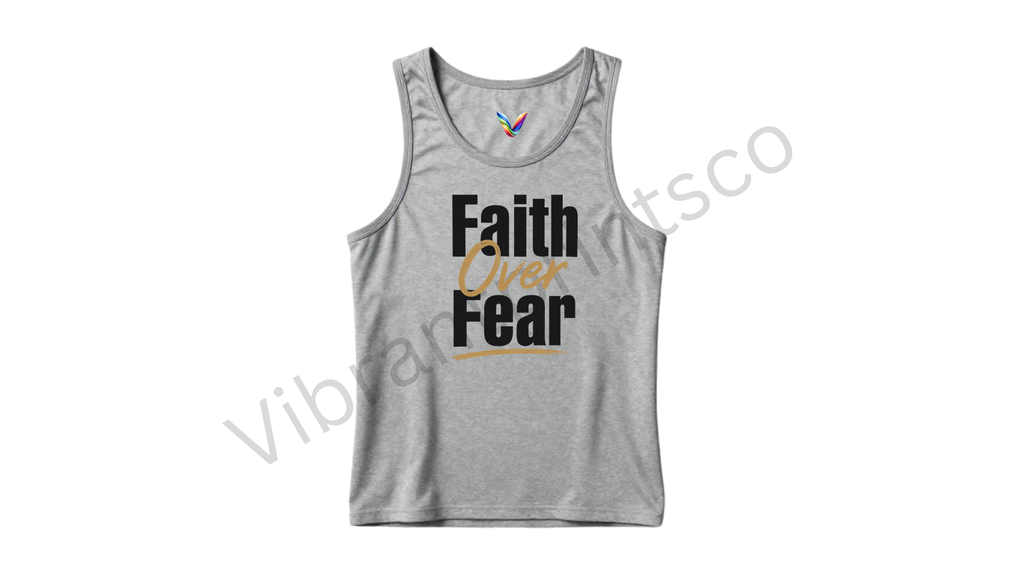 "Faith over fear" tank