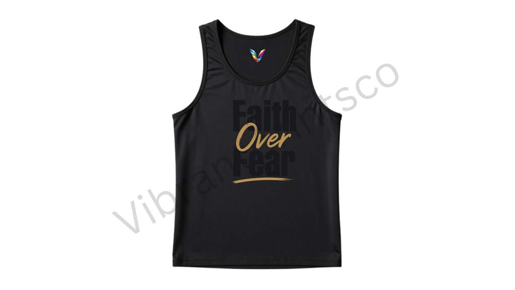 "Faith over fear" tank