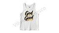"God is good" tank