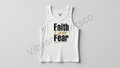 "Faith over fear" tank